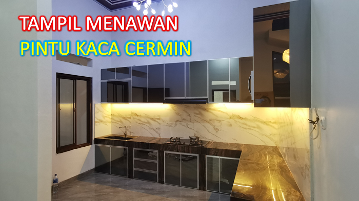 KITCHEN SET ALUMINIUM KACA CERMIN